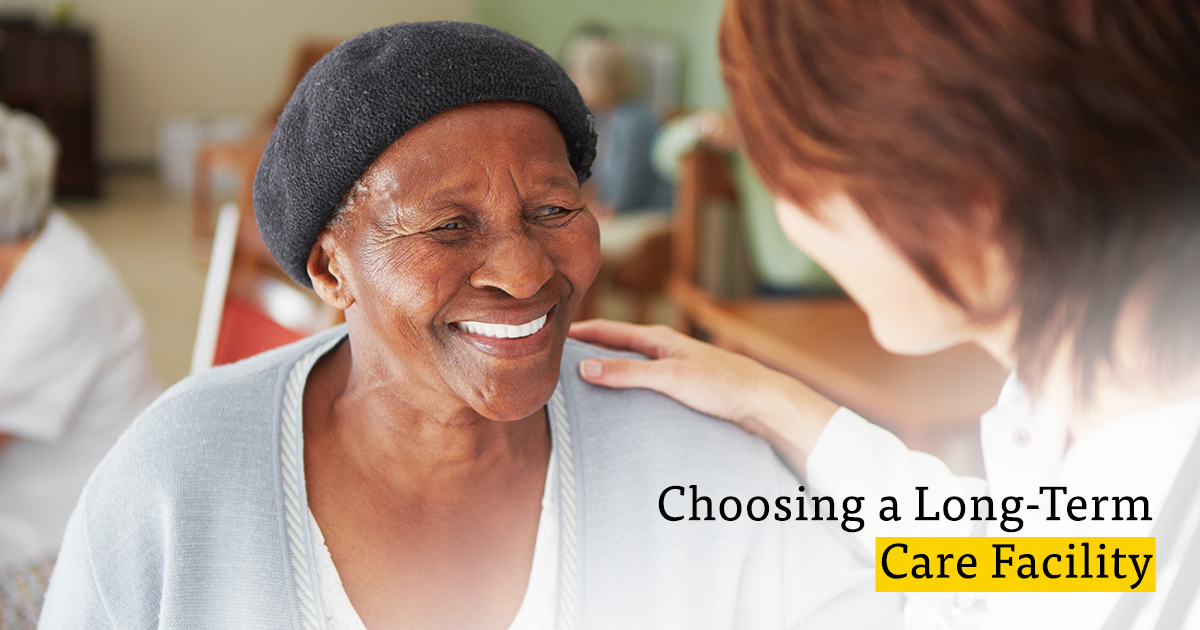 Choosing A Long-Term Care Facility